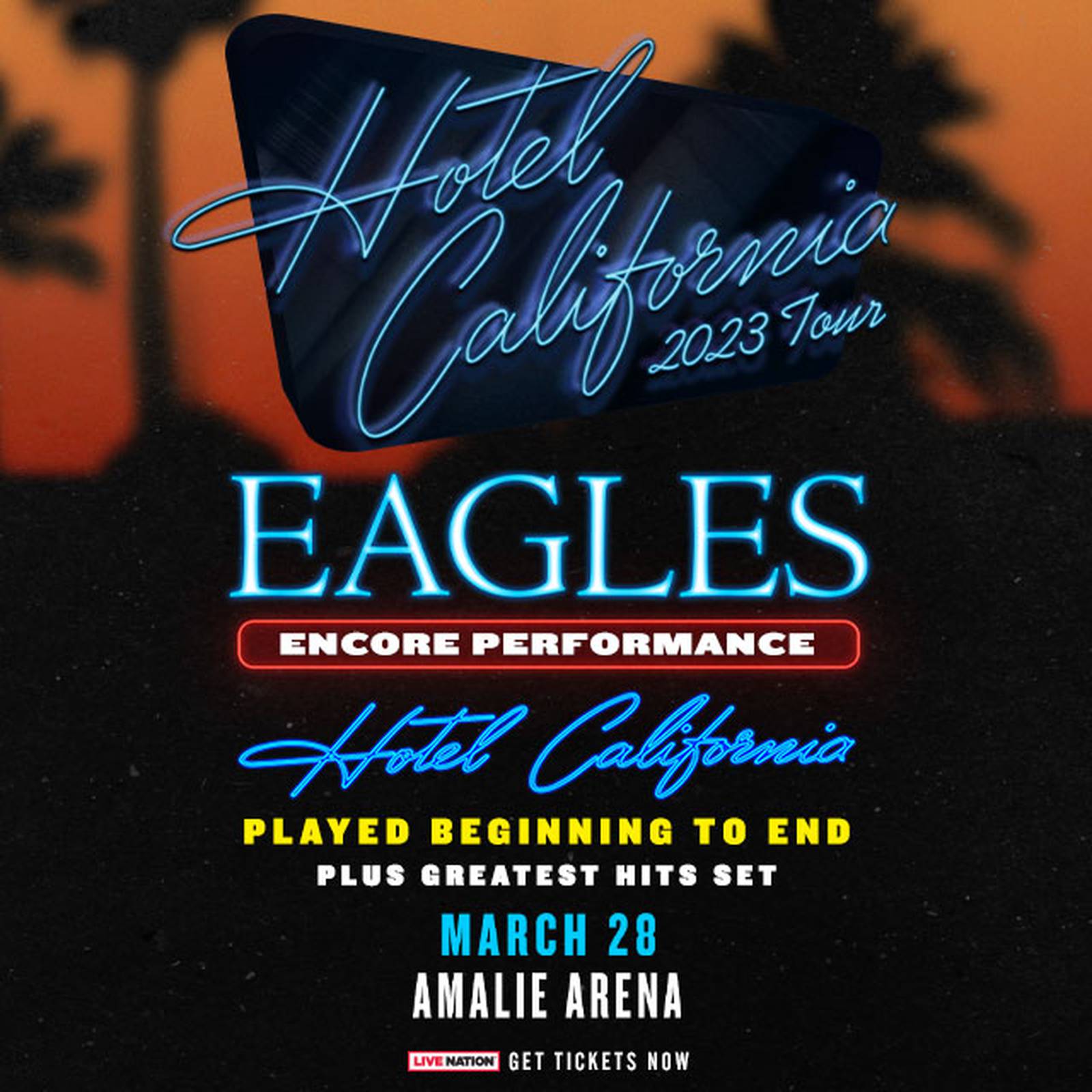 The Eagles ‘Hotel California Tour’ Returns To Tampa March 28th At